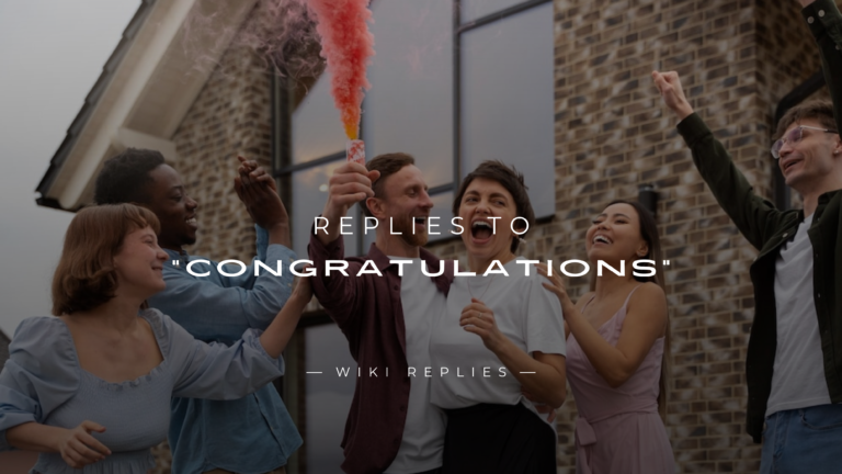 220+ Best Replies to "Congratulations" You Can Use