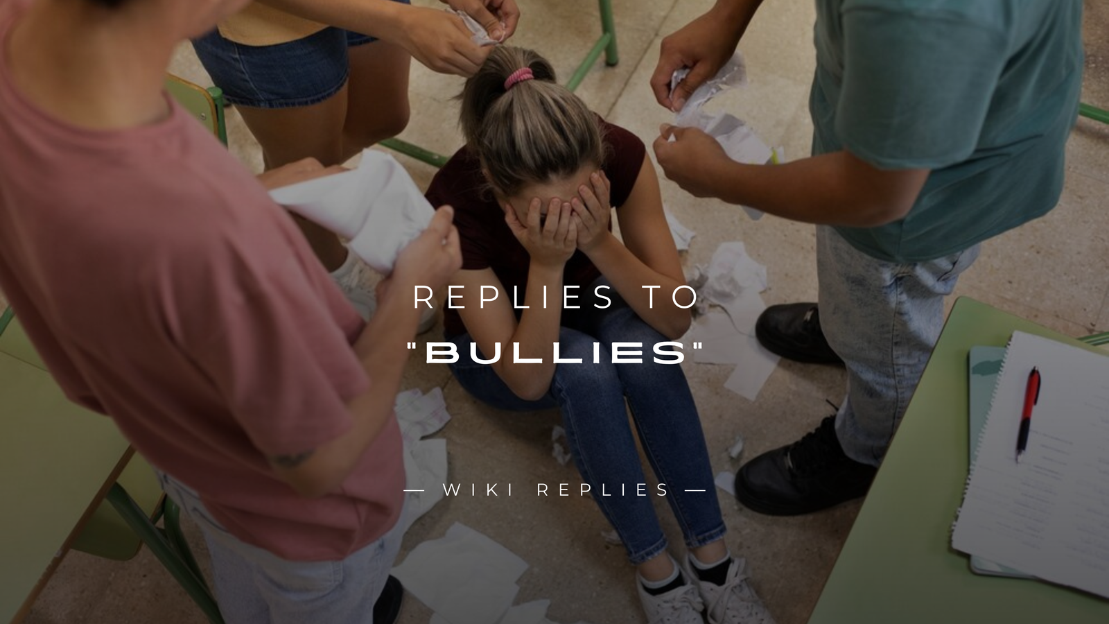 220+ Effective Replies to "Bullies" Respond Like a Pro