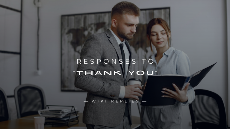 220+ Professional Responses to "Thank You" From A Boss